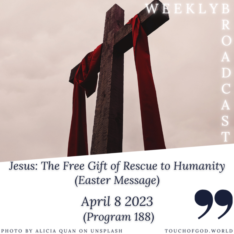 Jesus: The Free Gift of Rescue to Humanity (Easter Message) (188)