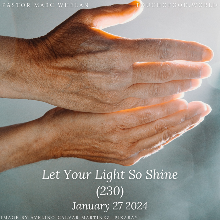 Let Your Light So Shine (230) – January 27 2024