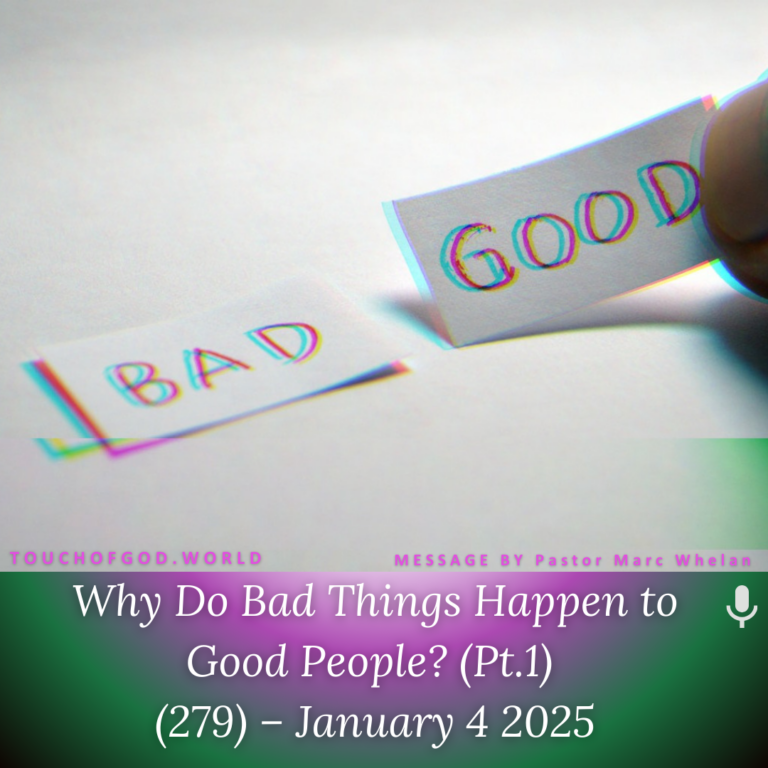 Why Do Bad Things Happen to Good People? (Pt.1) (279) – January 4 2025