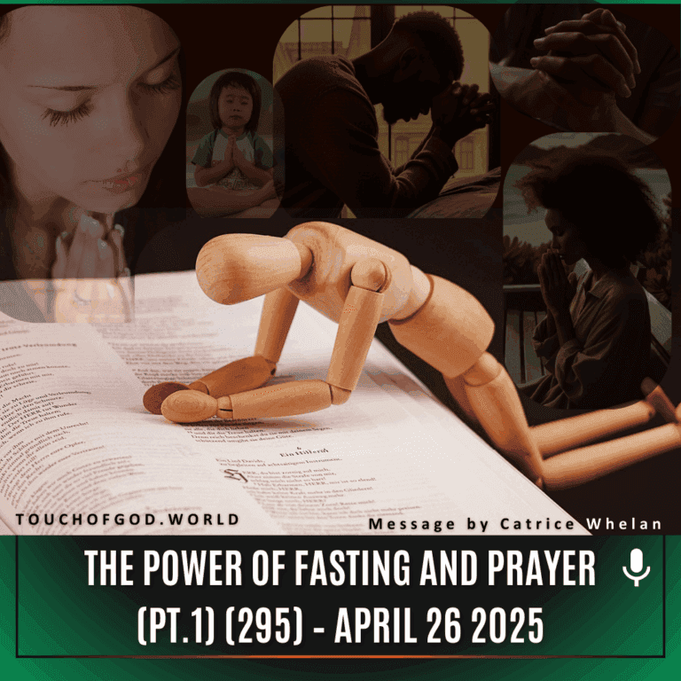 The Power of Fasting and Prayer (Pt.1) (295) – April 26 2025
