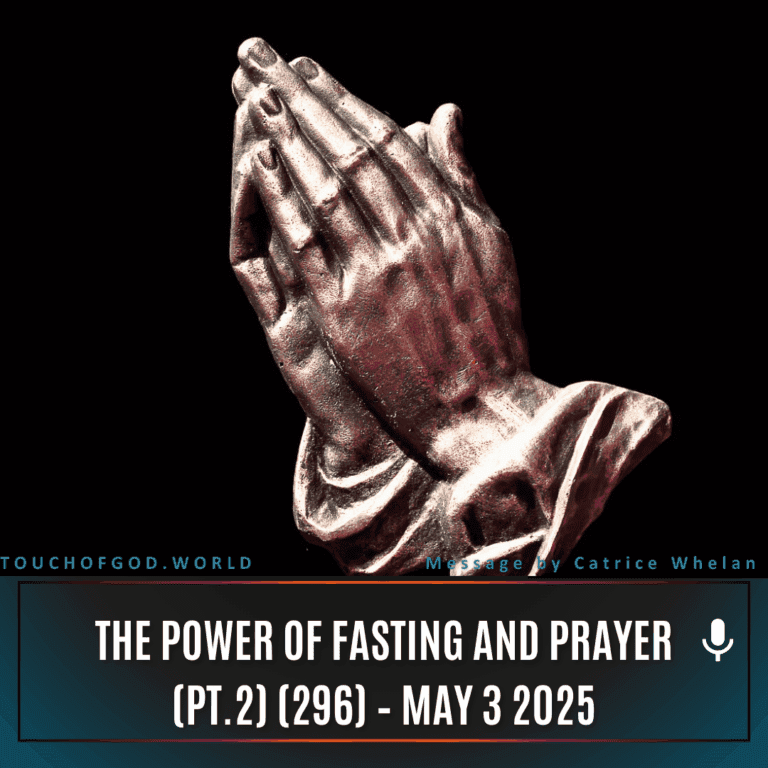 The Power of Fasting and Prayer (Pt.2) (296) – May 3 2025
