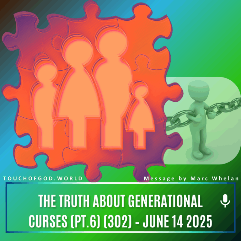 The Truth About Generational Curses (Pt.6) (302) – June 14 2025