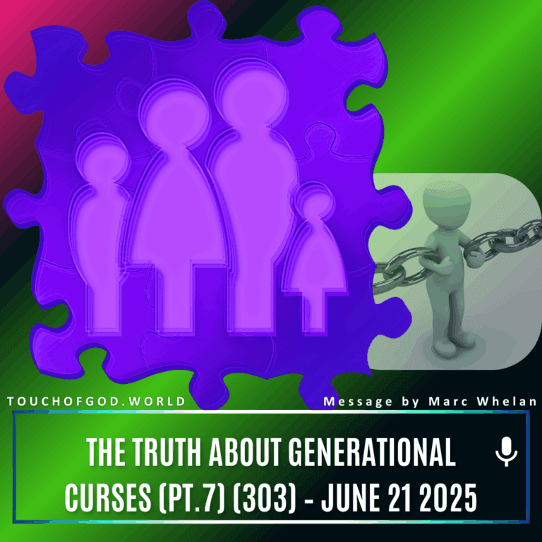 The Truth About Generational Curses (Pt.7) (303) – June 21 2025