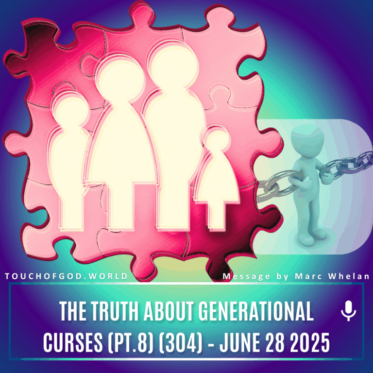 The Truth About Generational Curses (Pt.8) (304) – June 28 2025