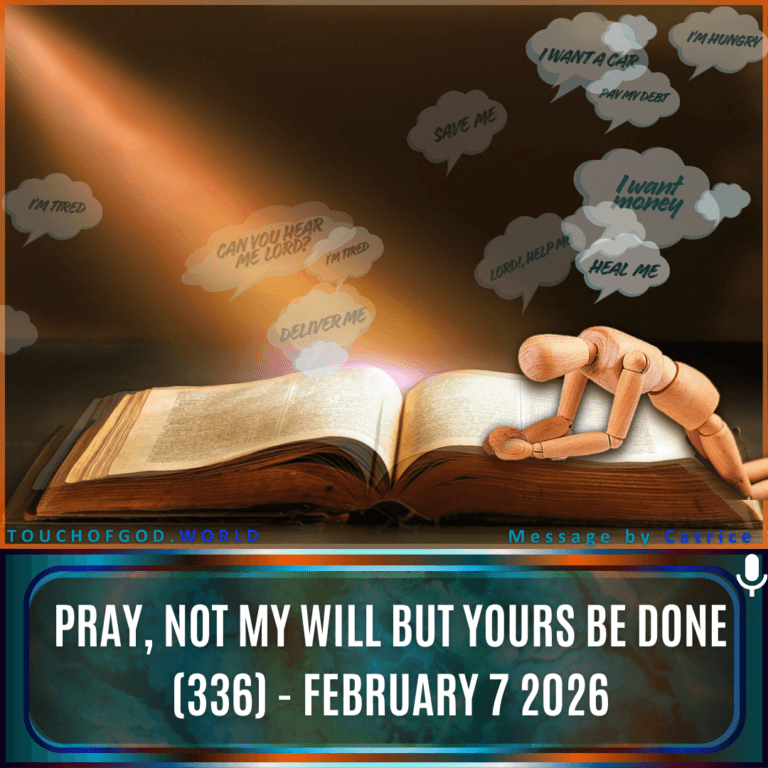 Pray, Not My Will But Yours Be Done (Pt.1) (336) – February 7 2026