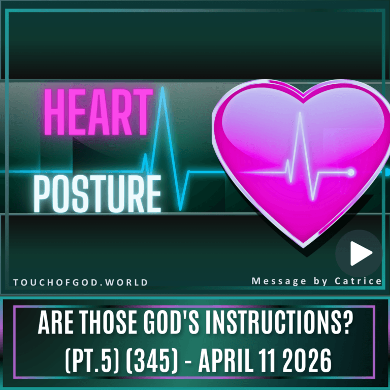 Are Those God’s Instructions? (Pt.5) (345) – April 11 2026