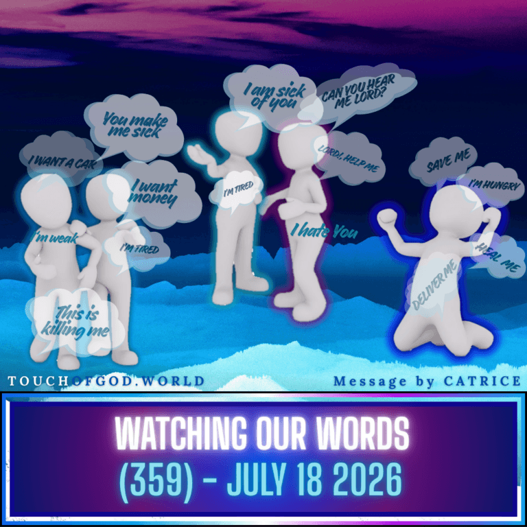 Watching Our Words (359) – July 18 2026